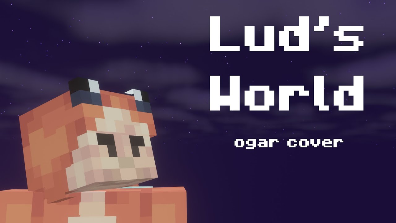 Lud's World | a MCSR Parody by oGar