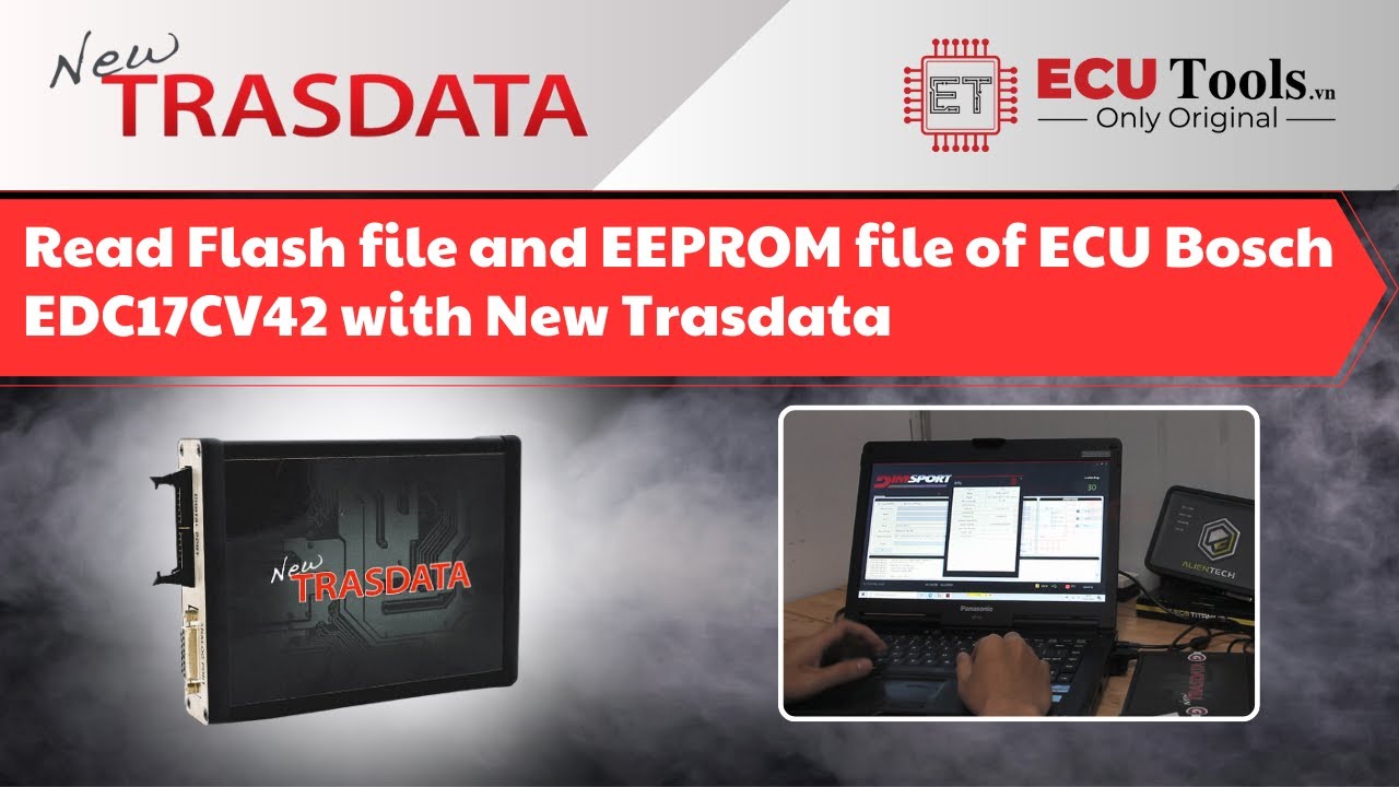 Read Flash file and EEPROM file of ECU Bosch EDC17CV42 with New Trasdata | ECUTools.vn