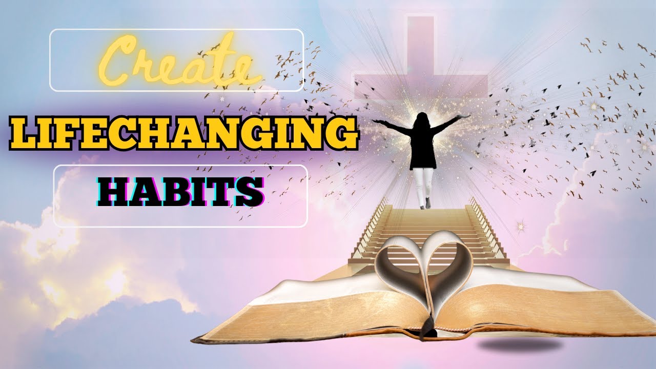 Build These Habits and Watch Your Life Transform