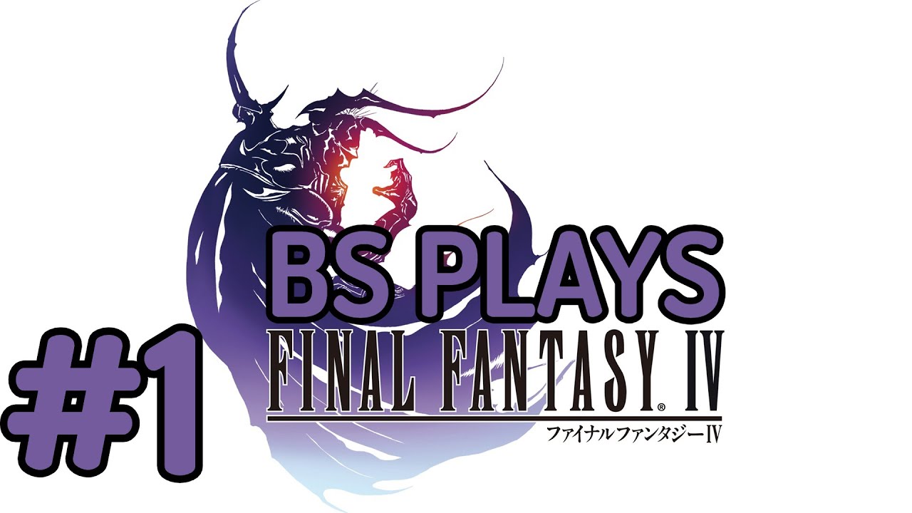 ★Final Fantasy IV: 3D Remake - Part 1★