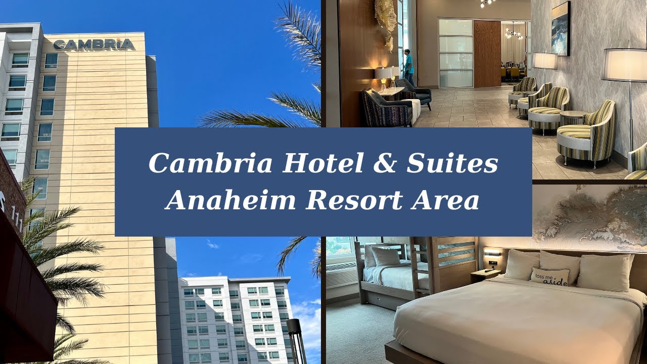 Cambria Hotel & Suites Anaheim Resort Area - Family Suite Room Tour + Breakfast #cambria #roomtour