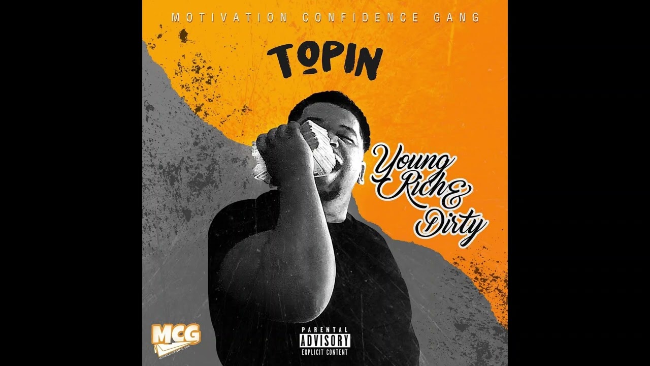 Topin - STORY ( YOUNG RICH & DIRTY )