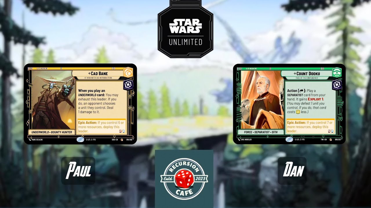 Cad TT V.S. Dooku Lake Country (Paul V.S. Dan) | Star Wars Unlimited | JTL