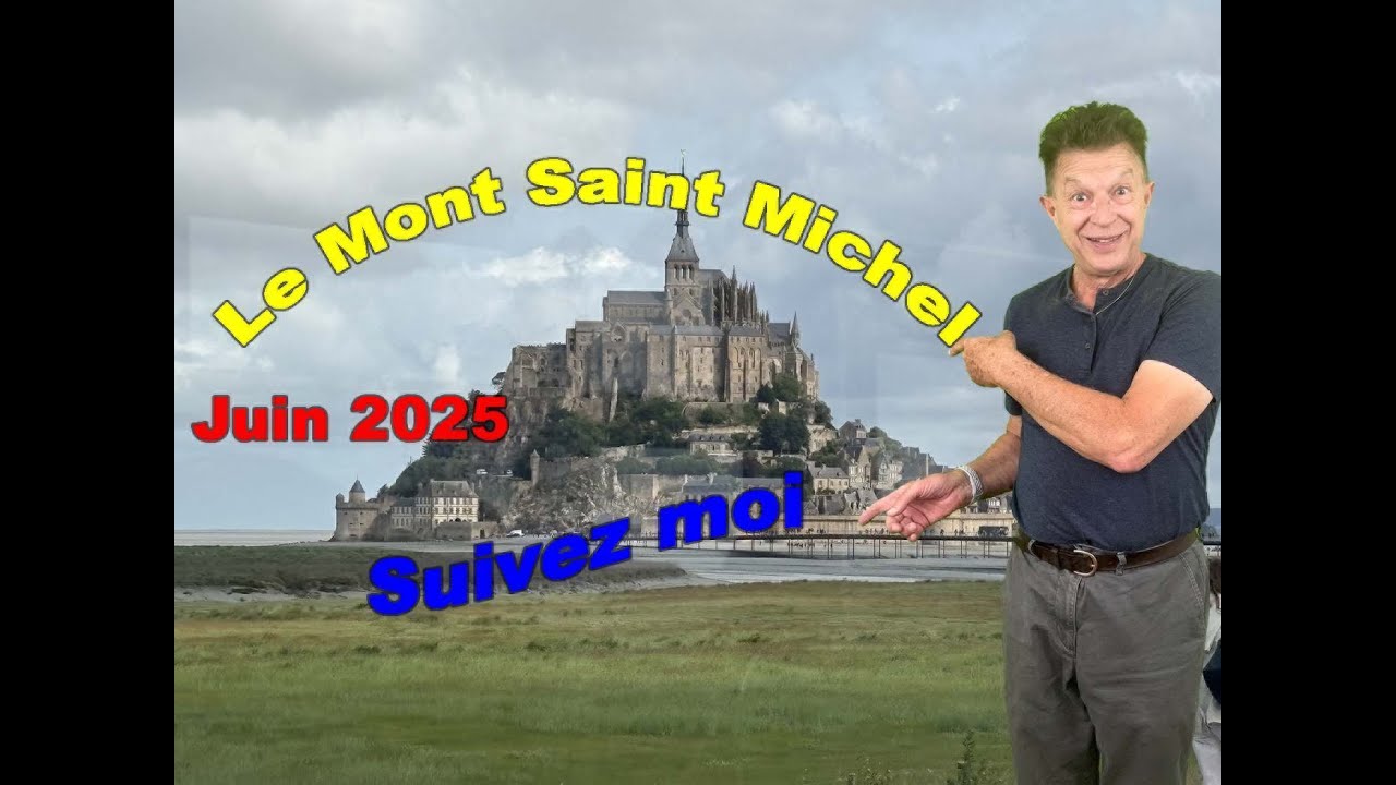 Visite au Mont Saint Michel.