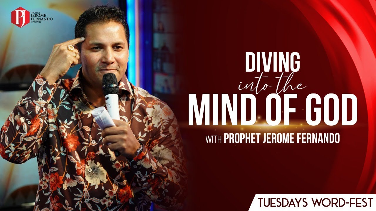 'Diving into the mind of God' with Prophet Jerome Fernando