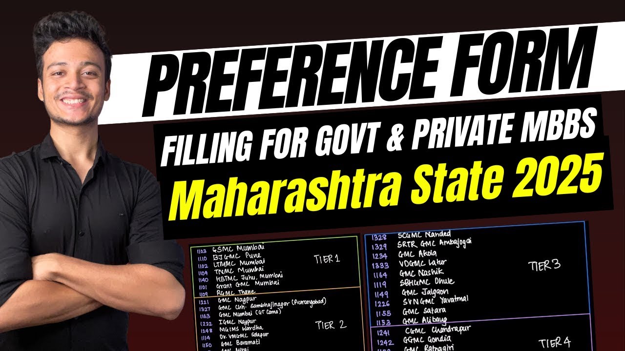 Preference Form Filling (Choice Filling) for Maharashtra State Govt & Private MBBS Colleges 2025
