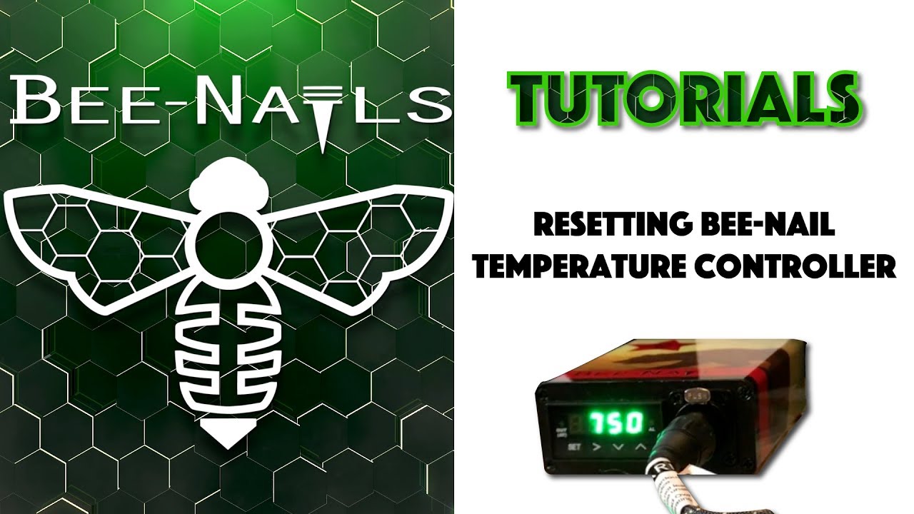 Resetting Temperature Controller | Bee-Nails Tutorials