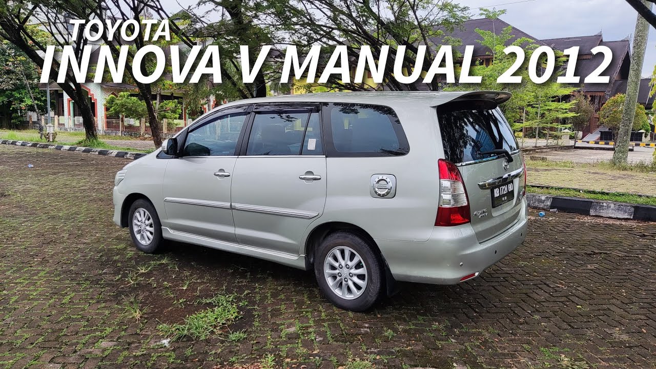 DIJUAL - TOYOTA INNOVA V MANUAL 2012