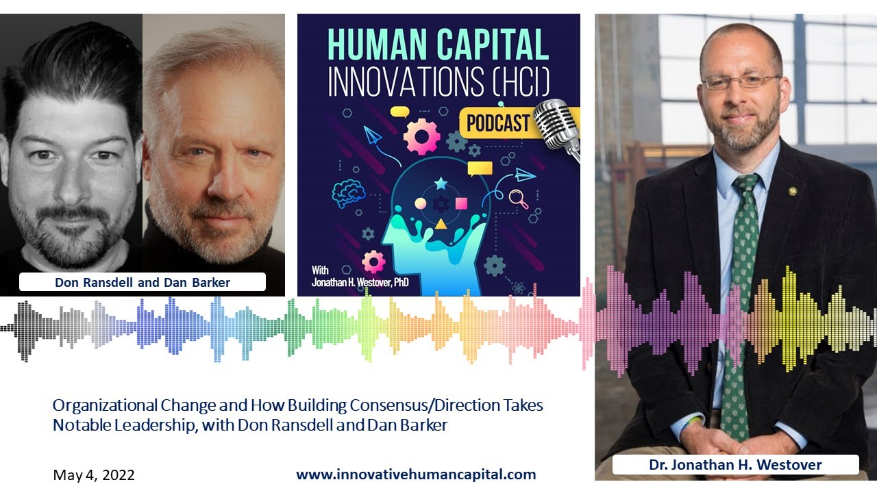 HCI Webinar: Organizational Change & Building Consensus/Direction, with Don Ransdell and Dan Barker