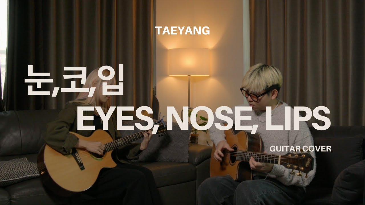 TAEYANG - 눈,코,입 (EYES, NOSE, LIPS) / Acoustic Guitar Cover