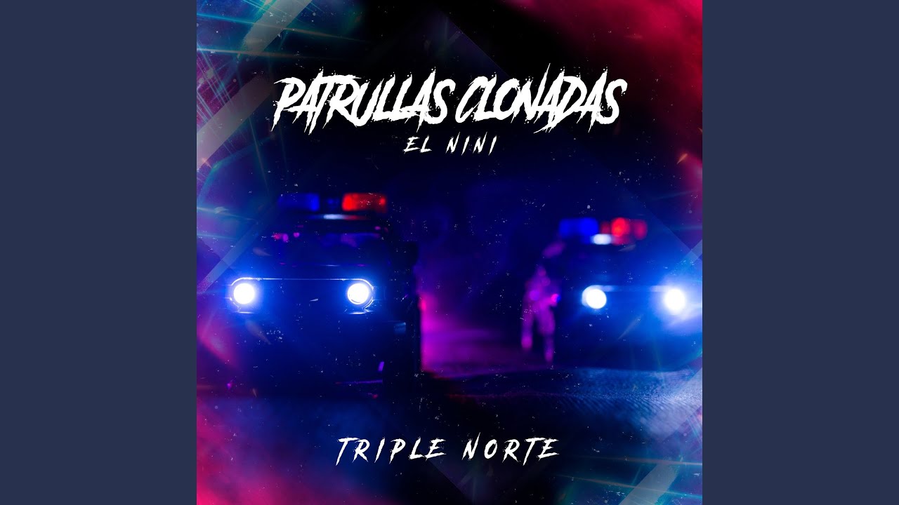 Patrullas Clonadas (El Nini)