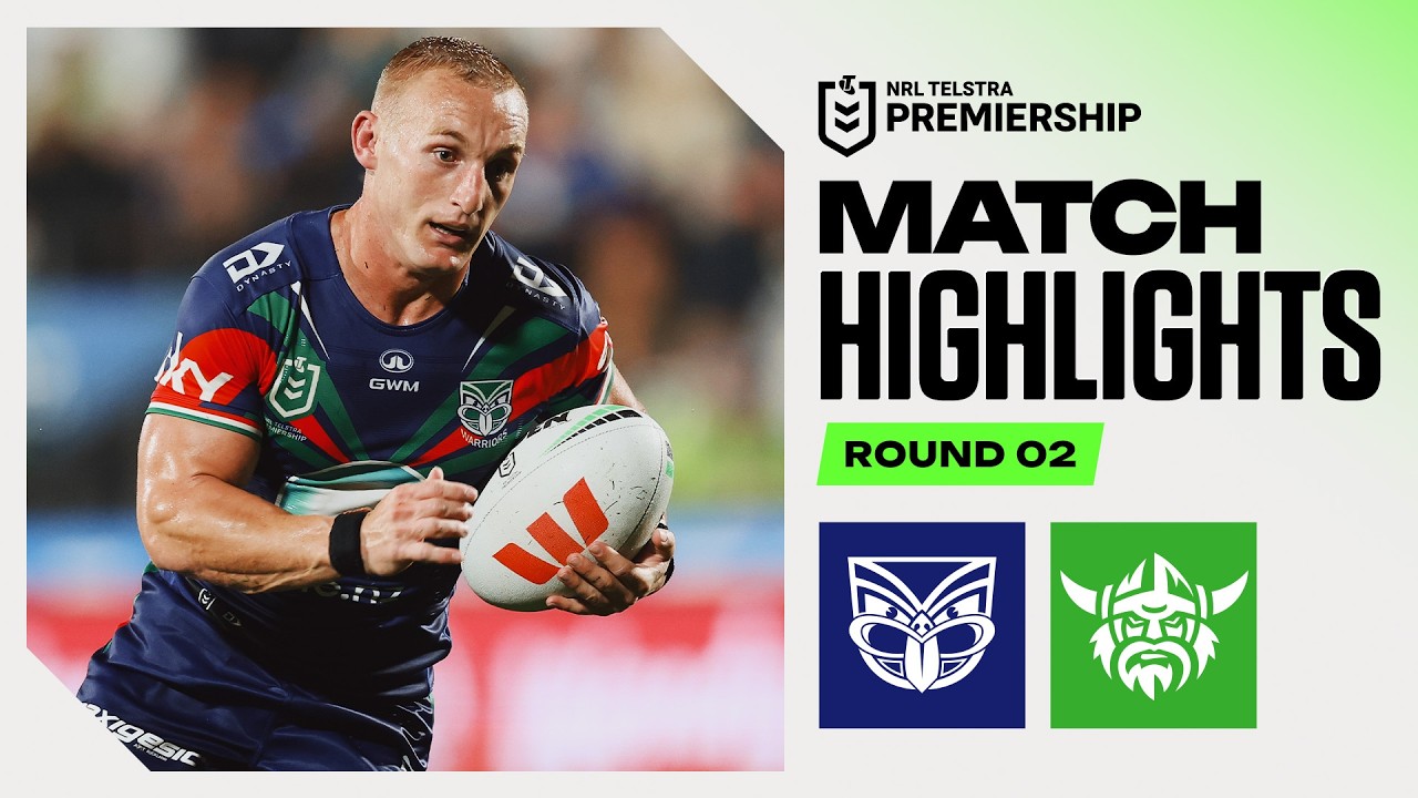 NRL 2026 | Warriors v Raiders | Match Highlights | Round 2