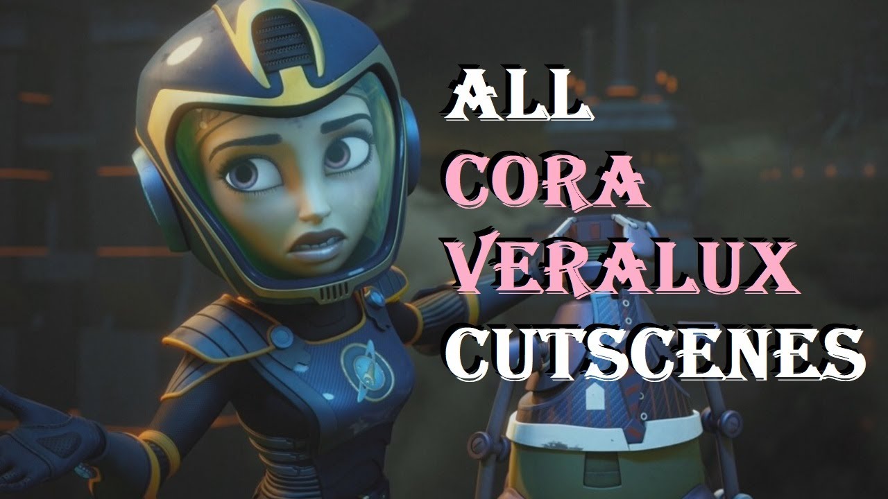 Ratchet & Clank 2016 - ALL CORA VERALUX Character Cutscenes (Bella Thorne)