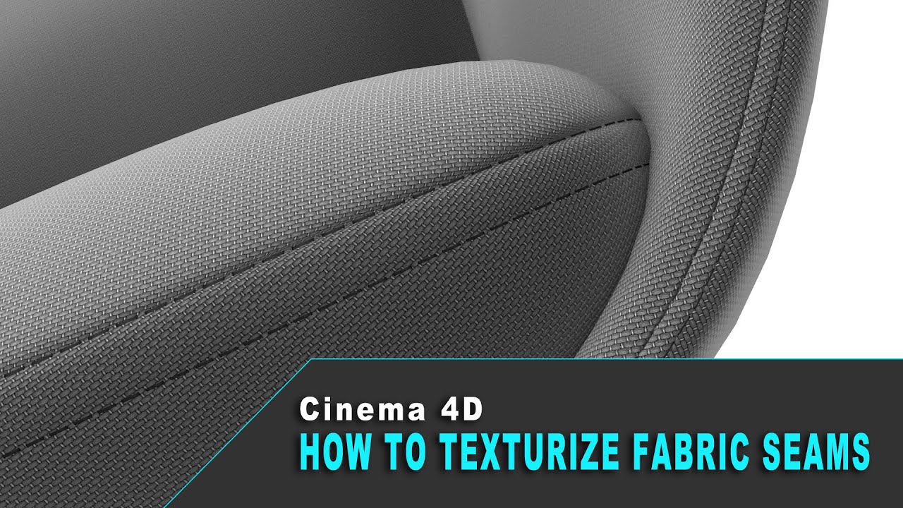 Cinema 4D - How To Texturize Fabric Seams And Stitches