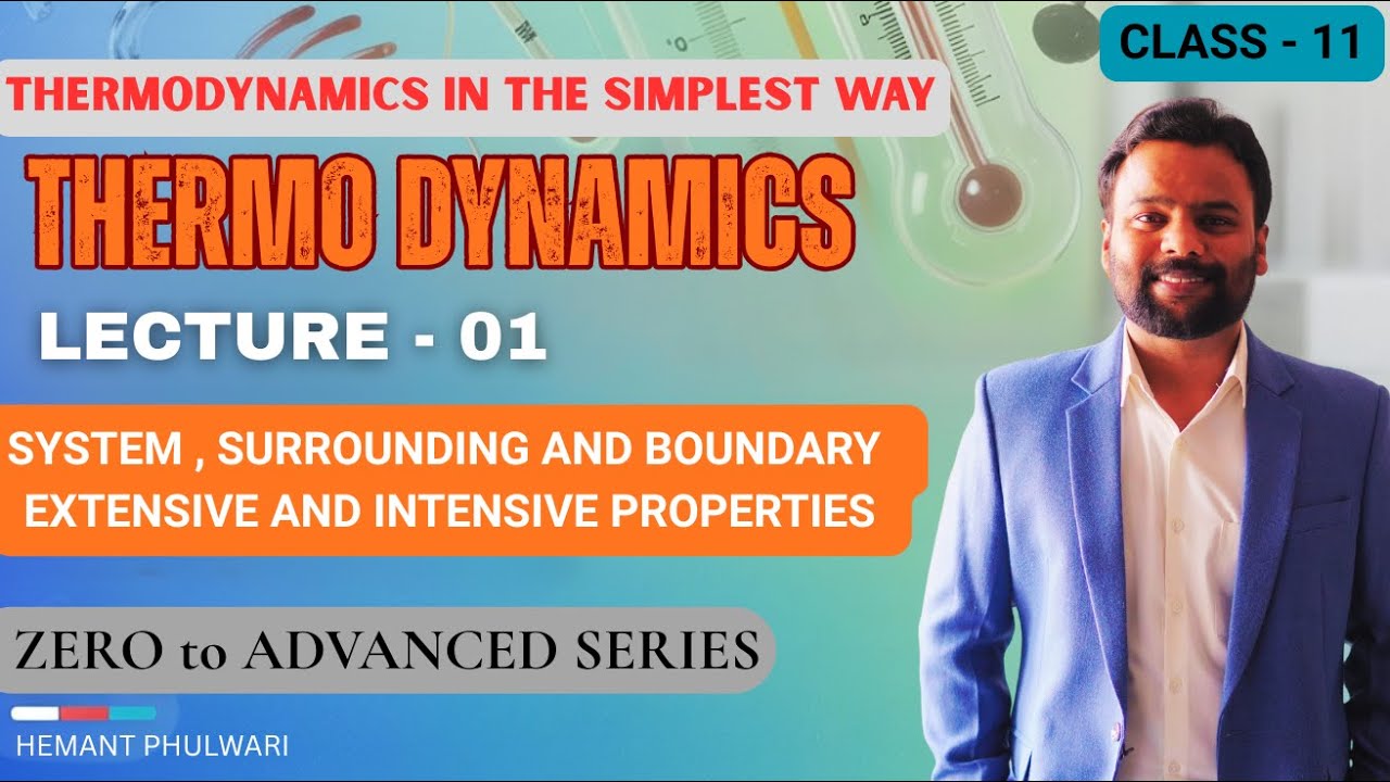 01-THERMODYNAMICS | System-Surroundings | Extensive & Intensive Properties | IIT JEE Main & Advanced