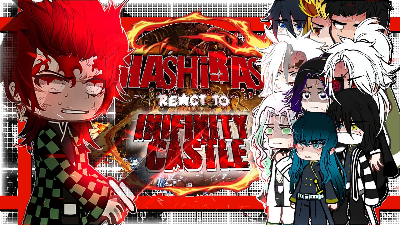 HASHIRAS react to INFINITY CASTLE ARC⁉️⚔️ •||• FULL PART+ extra part •||• READ DESC❗️❤️ repost