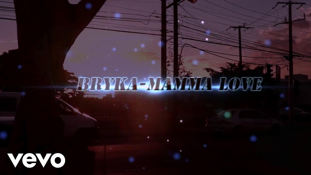 Bryka - Mama Love (official Video)