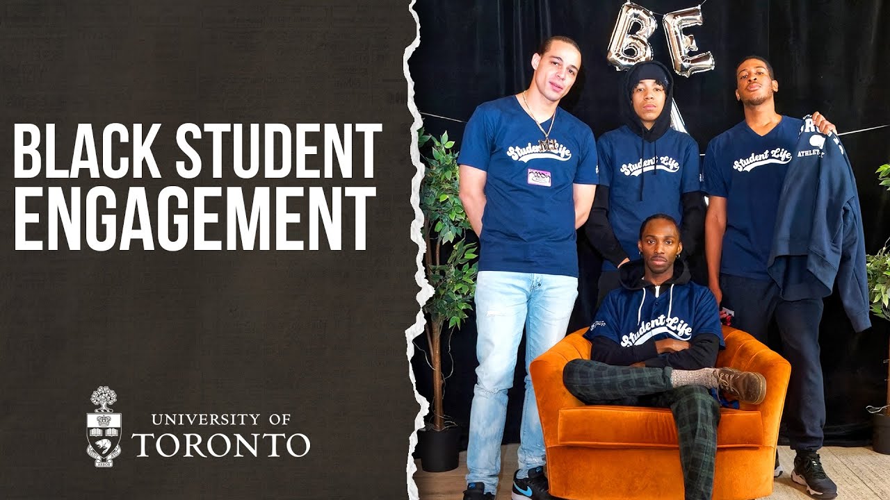 Black Student Engagement  - University of Toronto