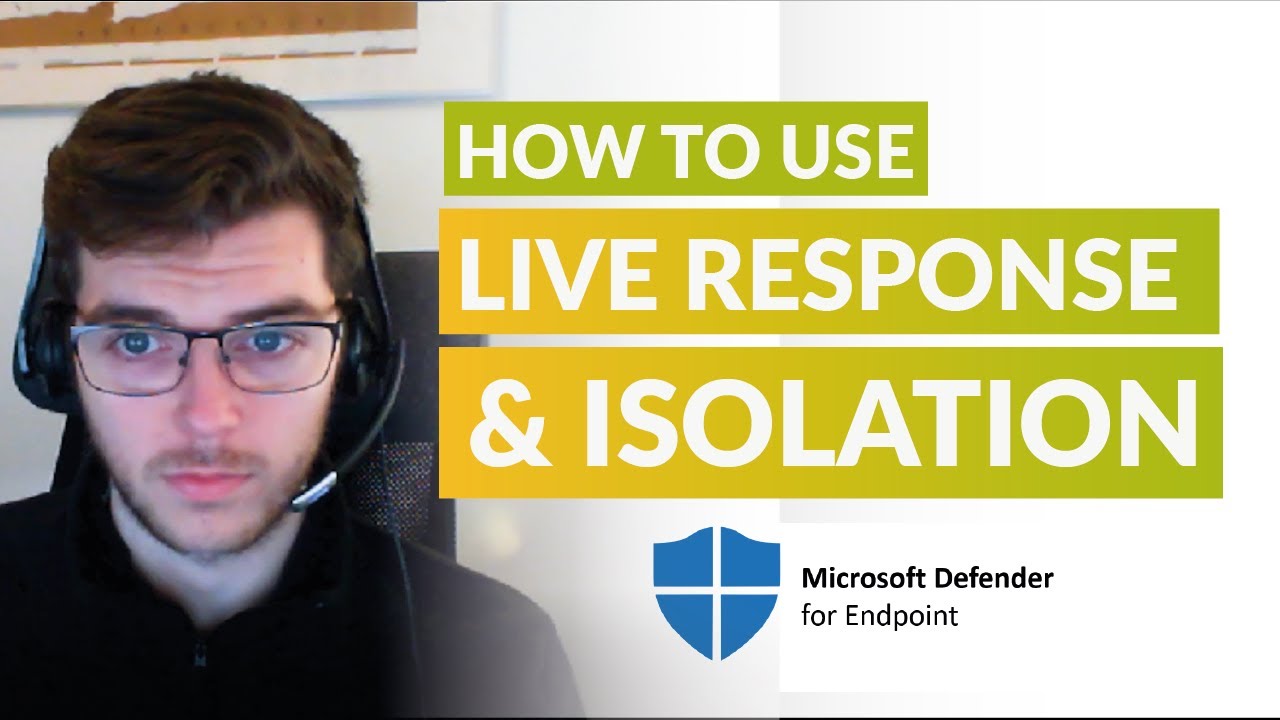 Isolation & Live Response | Microsoft Defender for Endpoint