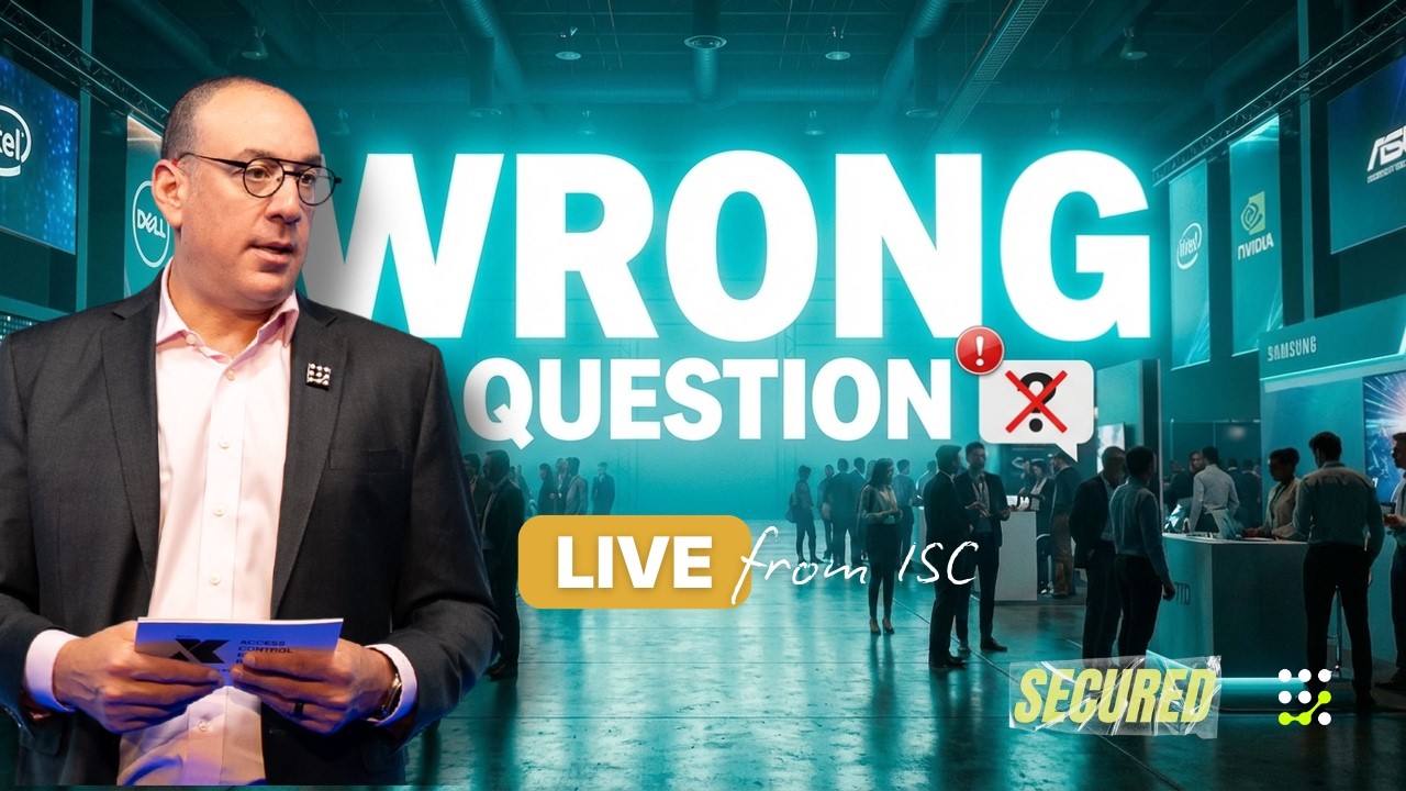 ISC Recap: Why the Security Industry is Asking the Wrong Questions