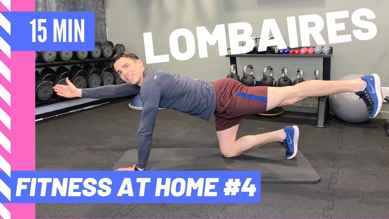 LOMBAIRES 15 MIN - Fitness At Home #4 | Matthieu Verneret