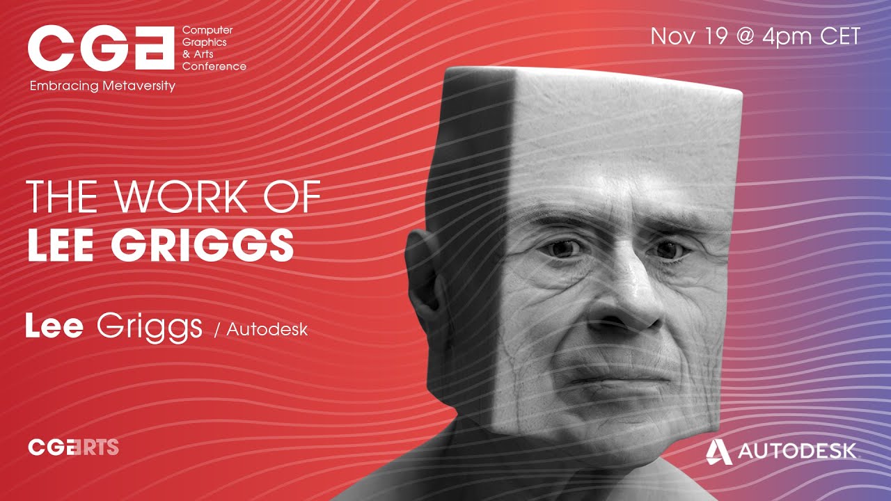 The Work of Lee Griggs | Autodesk | CGA Belgrade 2021