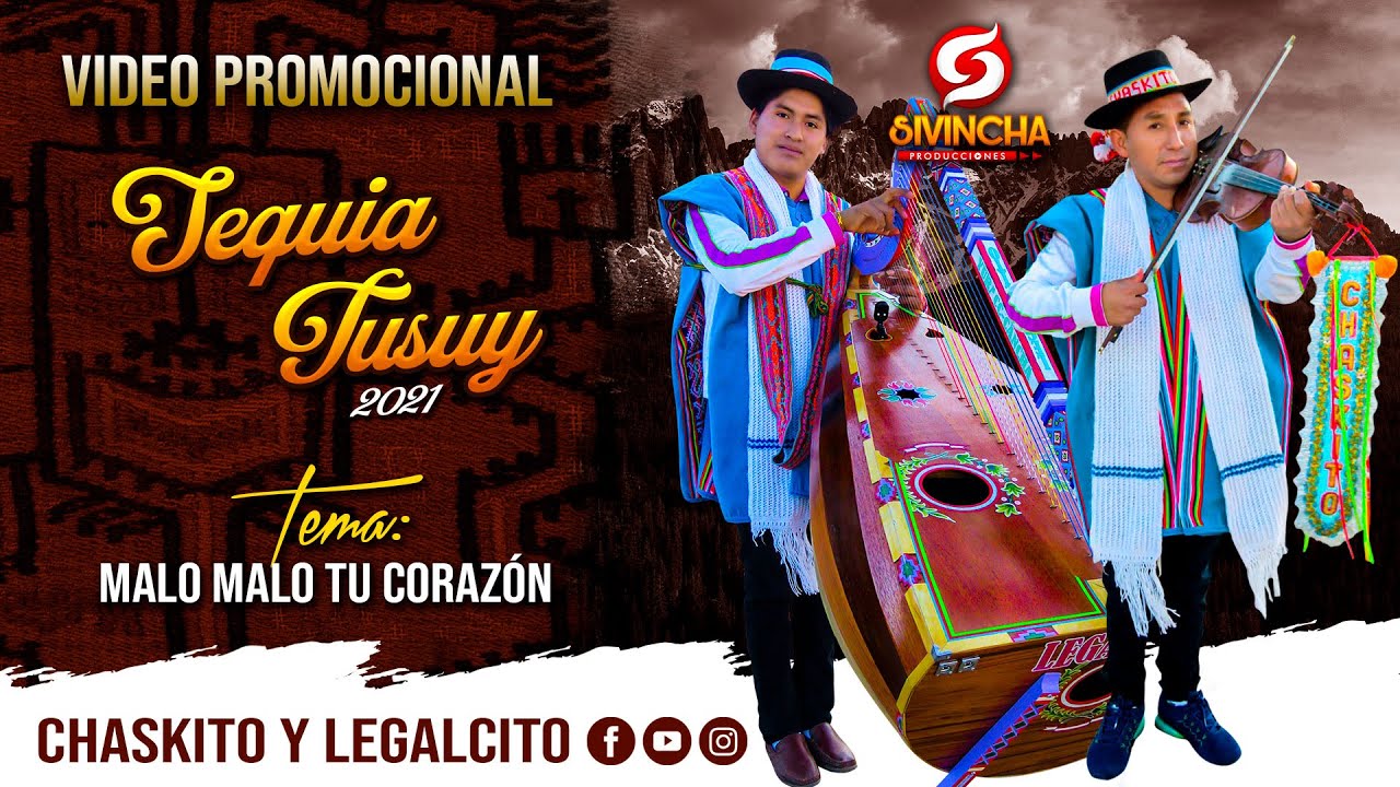 SEQUIA TUSUY 2021 CON CHASKITO DE SAN PEDRO Y LEGALCITO DE YURACC-CANCHA ► MALO MALO TU CORAZON ♫♫