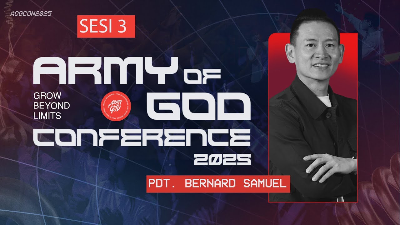 AOG Conference  - SESI 3  - 25 Oktober 2025 | Pdt. Bernard Samuel