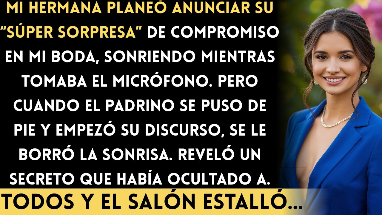 Mi hermana intentó robarse el protagonismo el día de mi boda — hasta que el discurso del padrino...