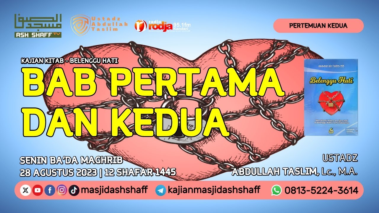 Kitab: Belenggu Hati - Pertemuan Kedua | Ustadz Abdullah Taslim, Lc., M.A.