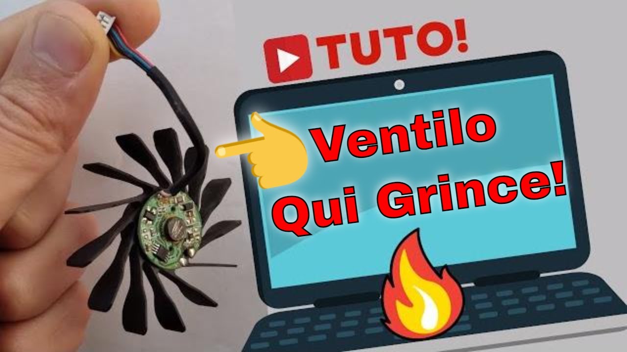 Comment Changer le Ventilateur PC Portable qui fait du Bruit