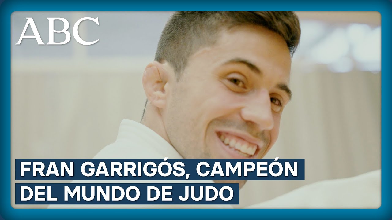 FRAN GARRIGÓS campeón del mundo de judo: «Después de TOKIO me planteé dejar de COMPETIR»
