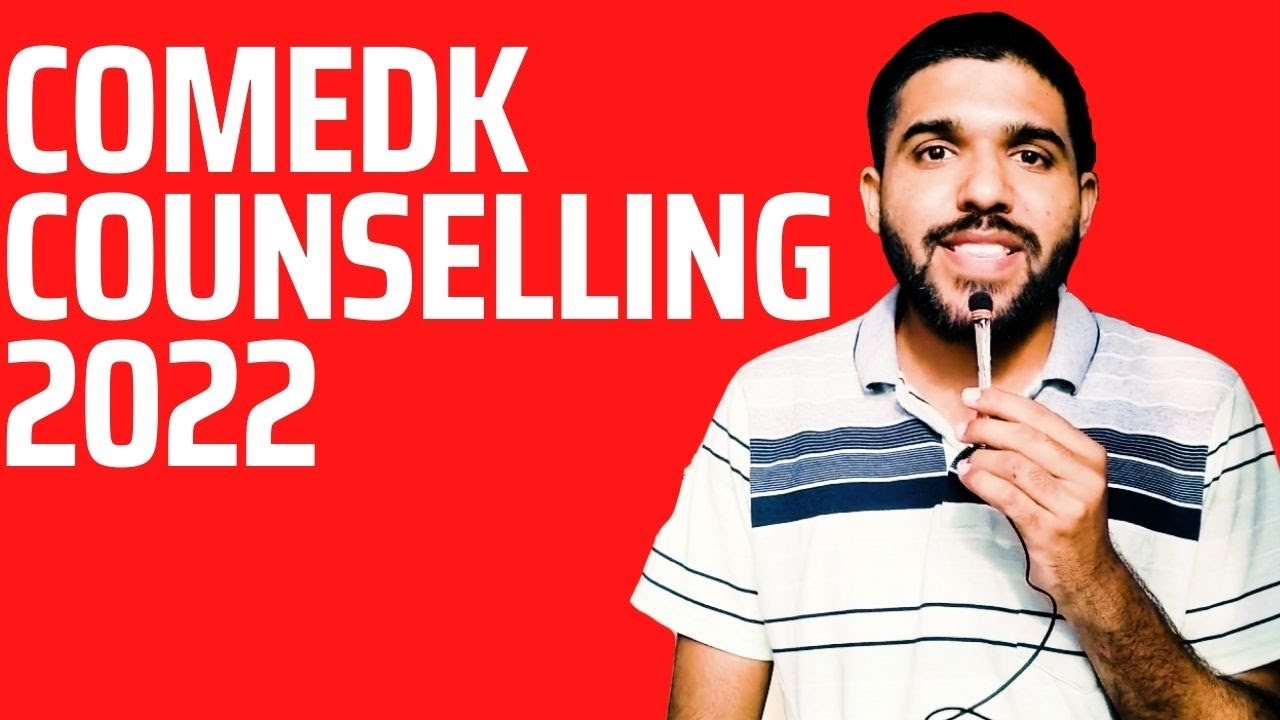 Comedk counselling 2022