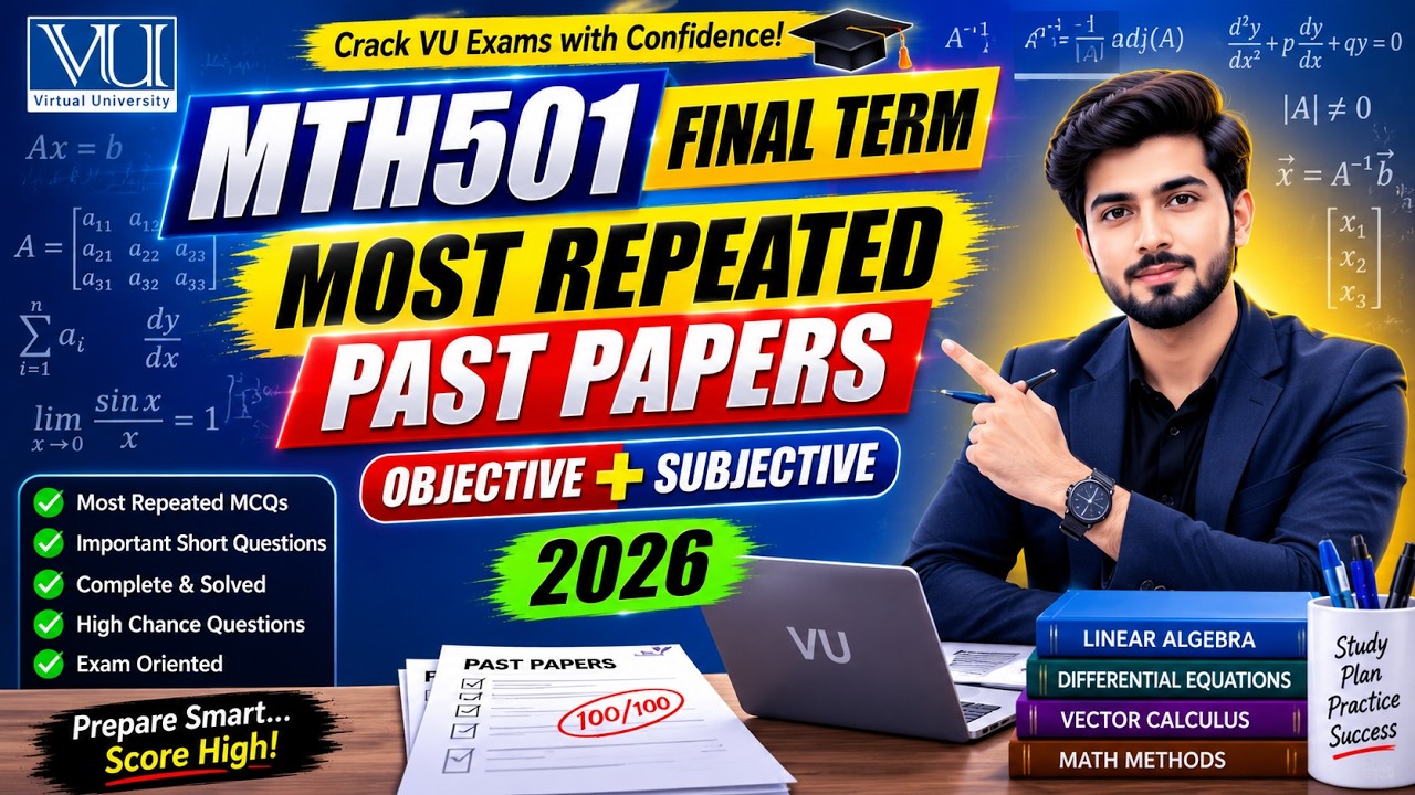 MTH501 Final Term Most Repeated Past Papers | Objective + Subjective | 100% Pass Guaranteed