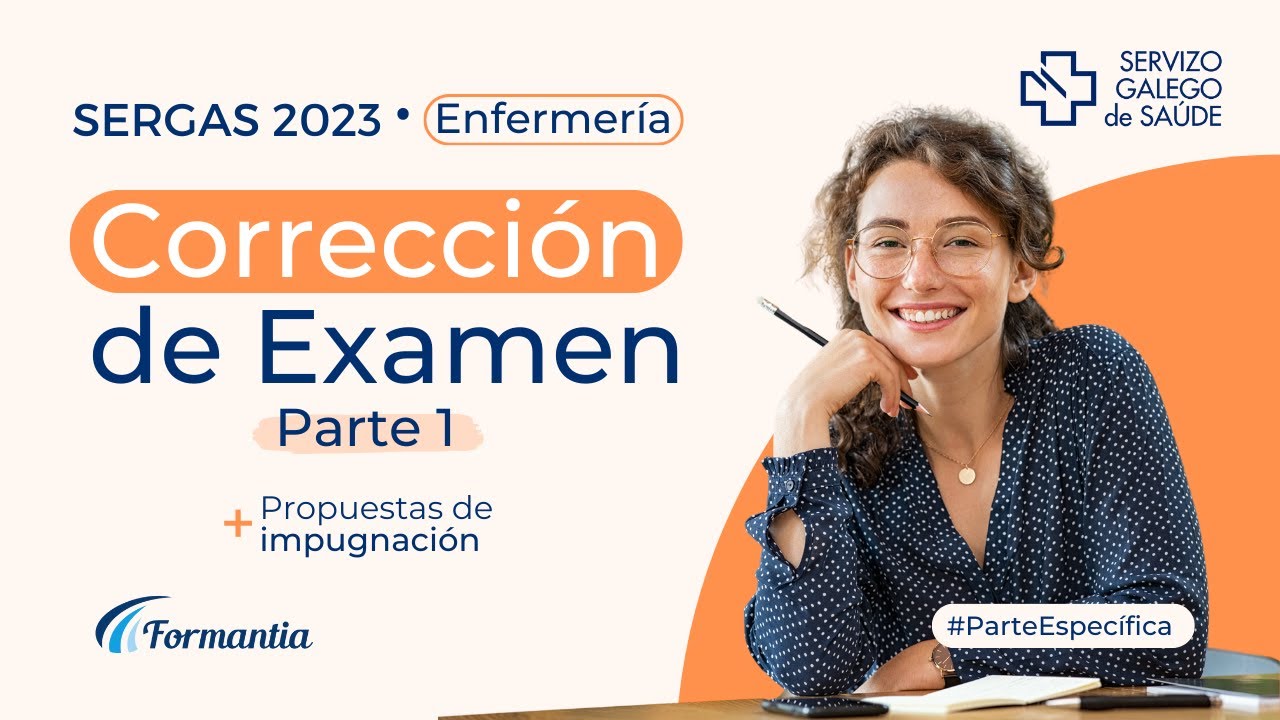 Enfermer&iacute;a - Correcci&oacute;n del Examen del Sergas - 25-06-2023 - [Parte 1/2]