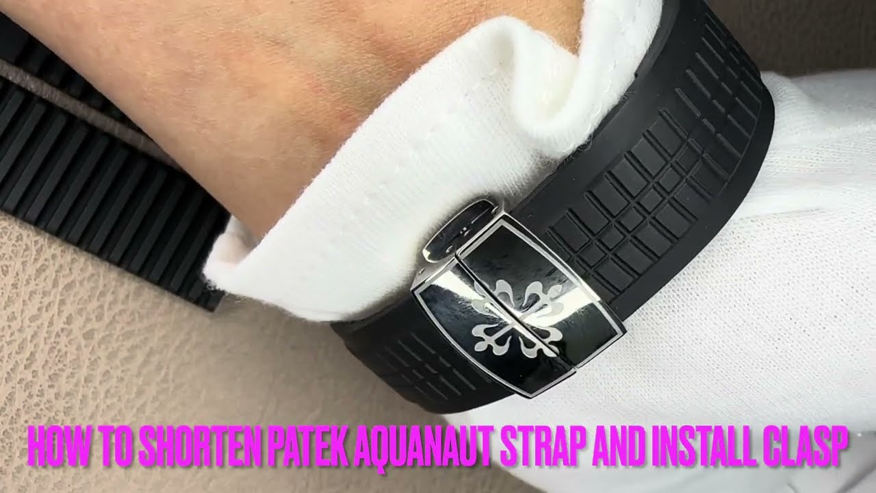How to Shorten Patek Aquanaut Strap and Install Clasp | NobleStrap