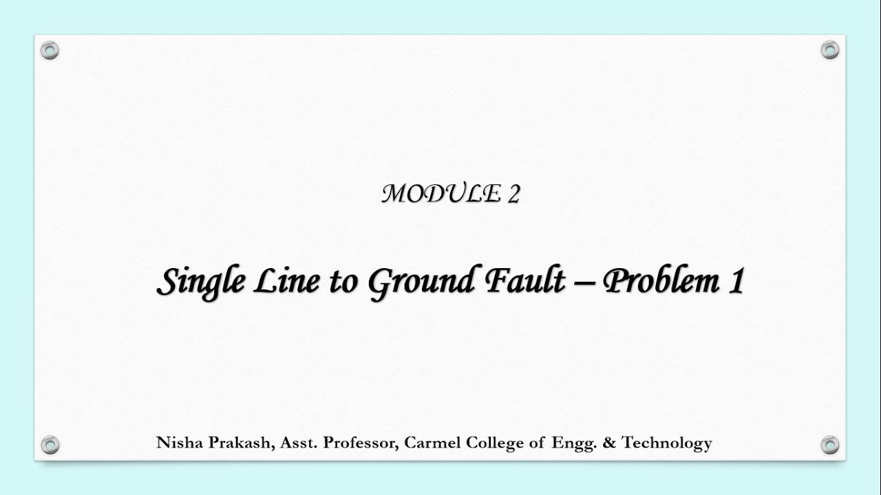 Модуль 2 - 14. Замыкание на землю одной линии - Проблема 1