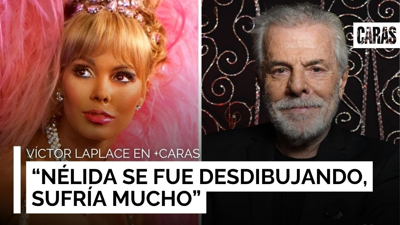 El final trágico de Nélida Lobato: el relato desgarrador de Víctor Laplace
