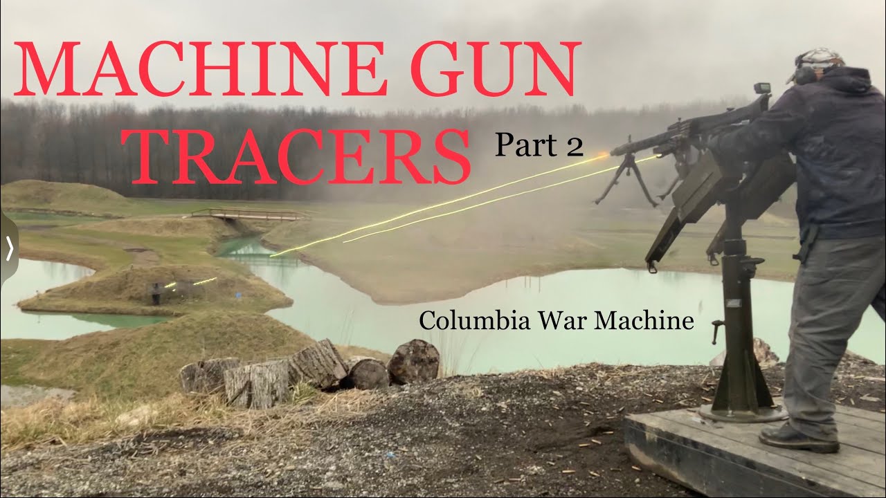 Tracers rounds Part 2  One of the BEST Tracer Gun Videos Ever Made!!!