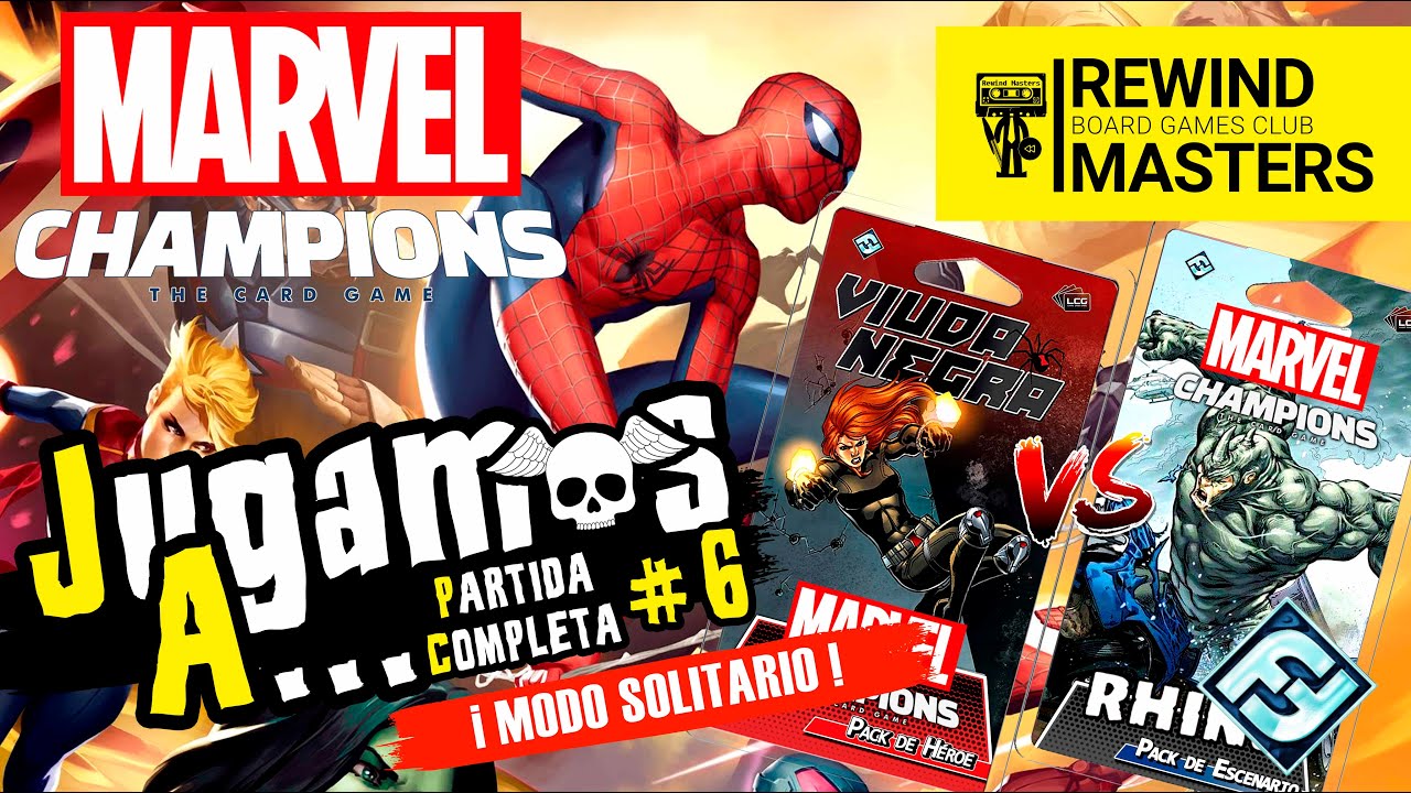 Jugamos a  - MARVEL CHAMPIONS: EL JUEGO DE CARTAS (Solitario) #6 | VIUDA NEGRA vs RINO