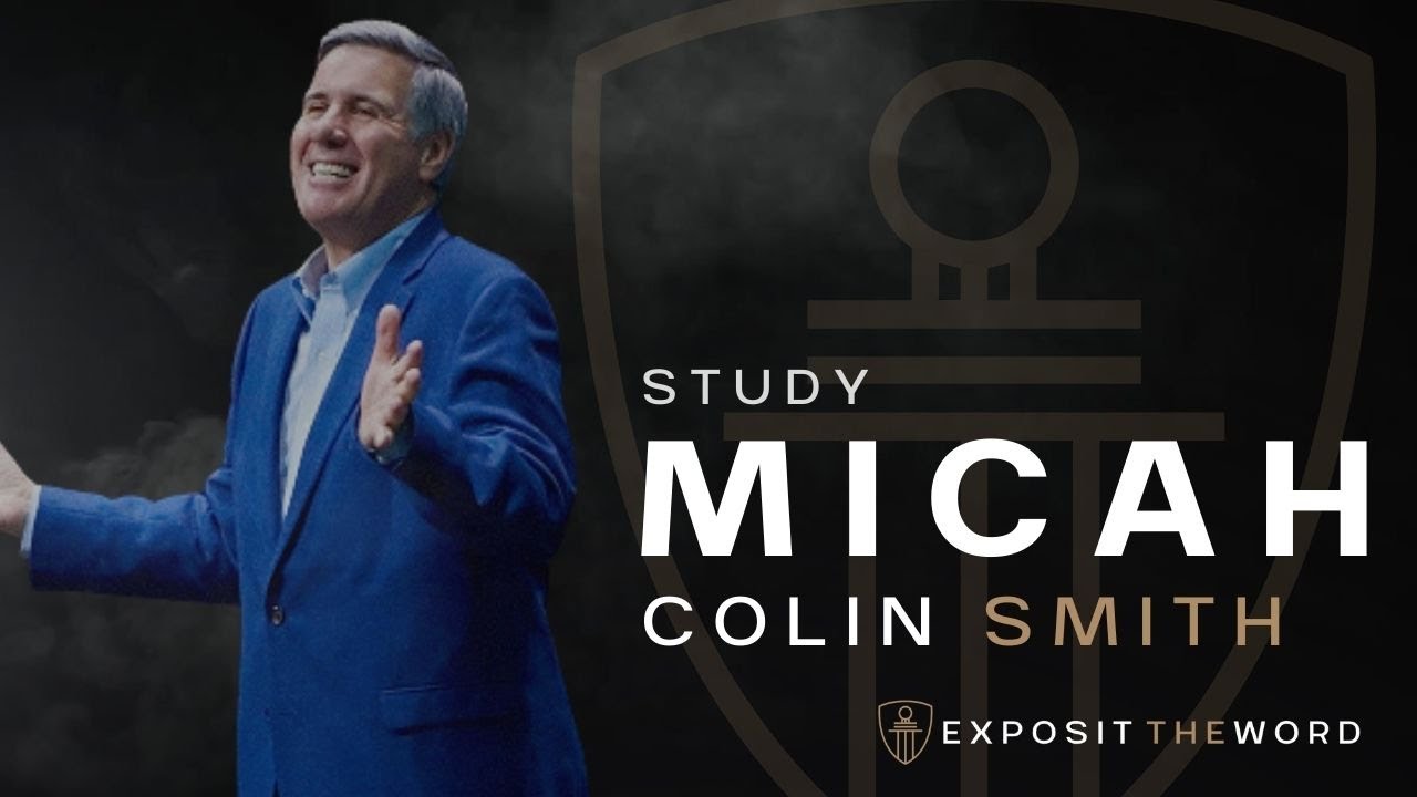 Micah 2:1-13 | The God Who Speaks for Himself - Colin Smith