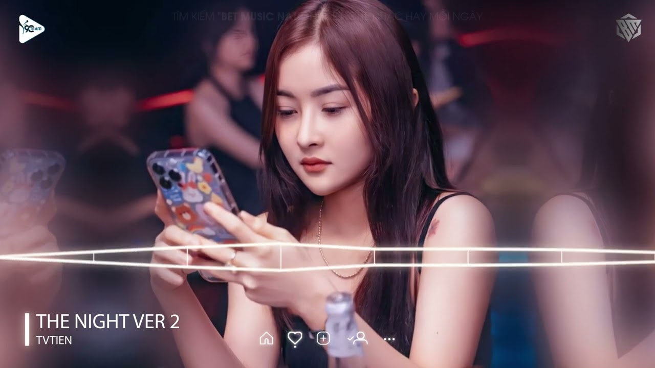 THE NIGHT VER.2 - TVT || NHẠC NỀN HAY VÃI Ò TRÊN TIKTOK CÓ THỂ BẠN CHƯA BIẾT 2022
