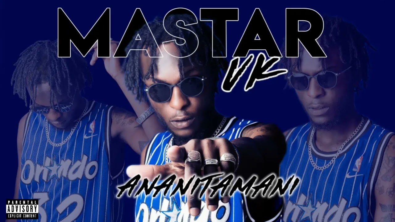 Mastar VK - ANANITAMANI (OFFICIAL AUDIO)
