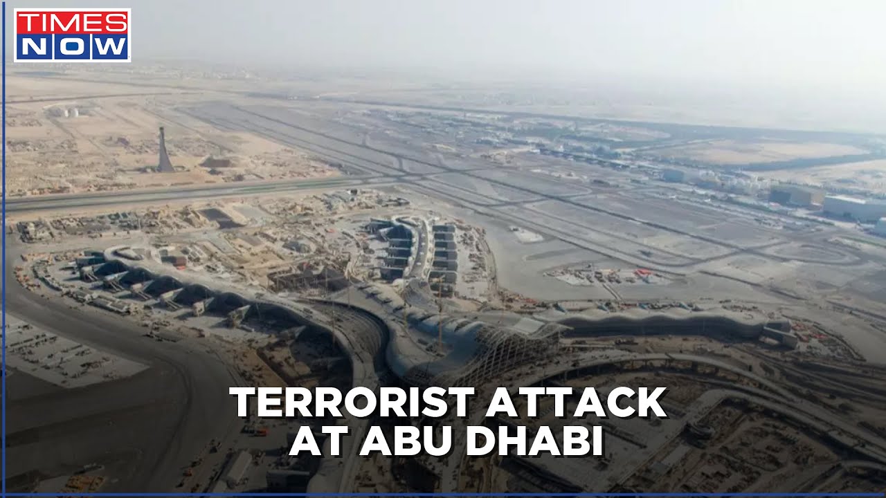 Drone Blast At Abu Dhabi Airport, Yemen's Houthi Claims Responsibility