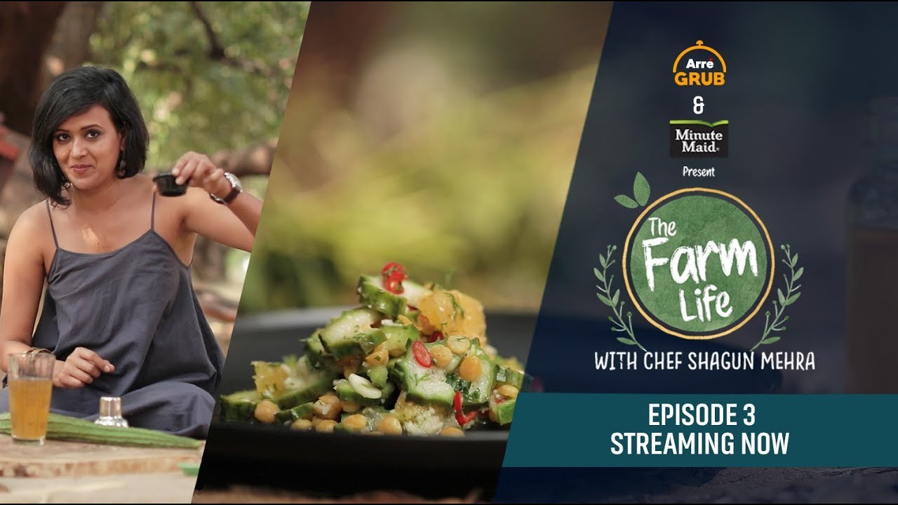 Arre Grub - Episode 3 | Minute Maid Presents The Farm Life