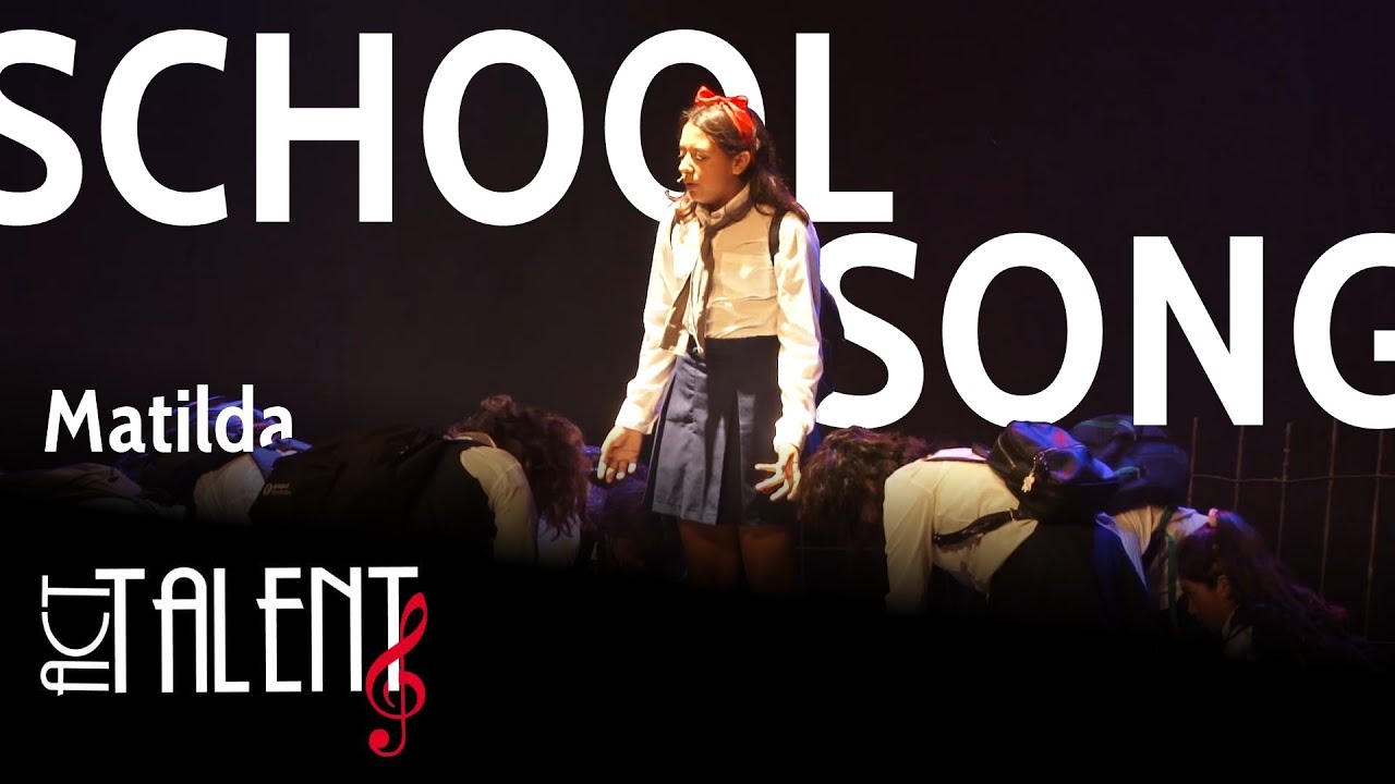 School Song - Matilda, the musical (Spanish version) (By 