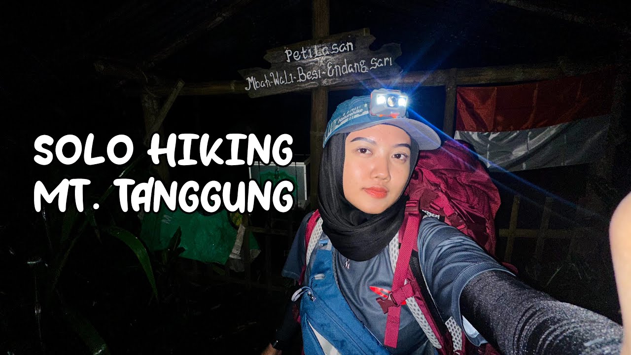 TREKKING MALAM SENDIRIAN LEWAT PETILASAN & MAKAM 😭 || SOLO HIKING MT. TANGGUNG 1.458 MDPL #SMVLOG77