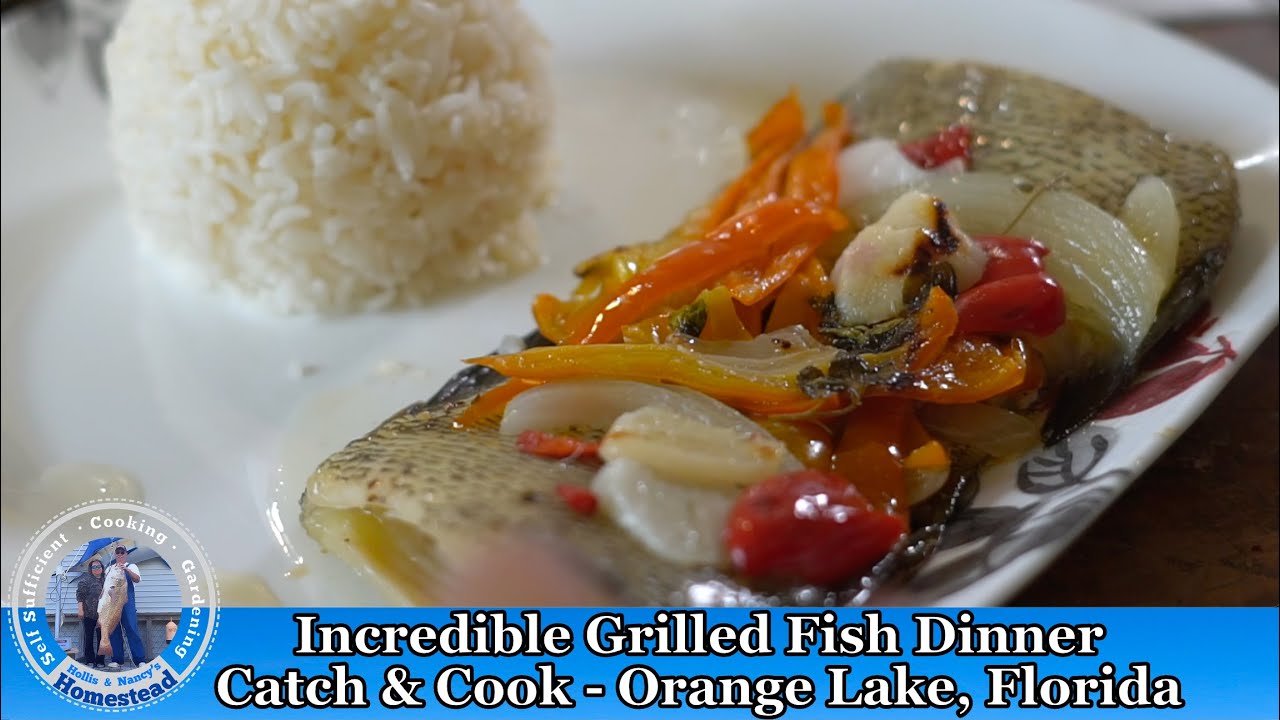 Incredible Grilled Fish Dinner - Catch & Cook Orange Lake, Florida