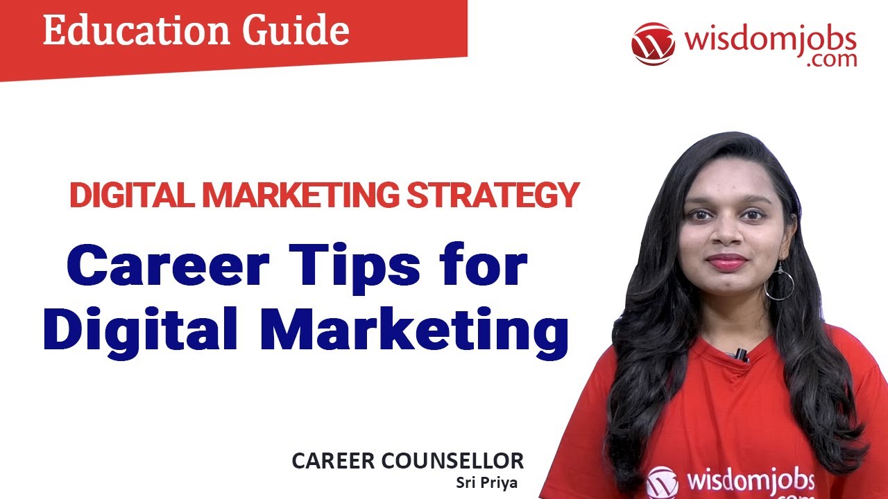 Digital Marketing Strategy | Career Tips for Digital Marketing @Wisdom Jobs