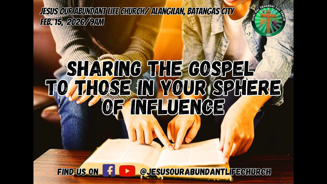 Sharing the Gospel to Those in Your Sphere of Influence